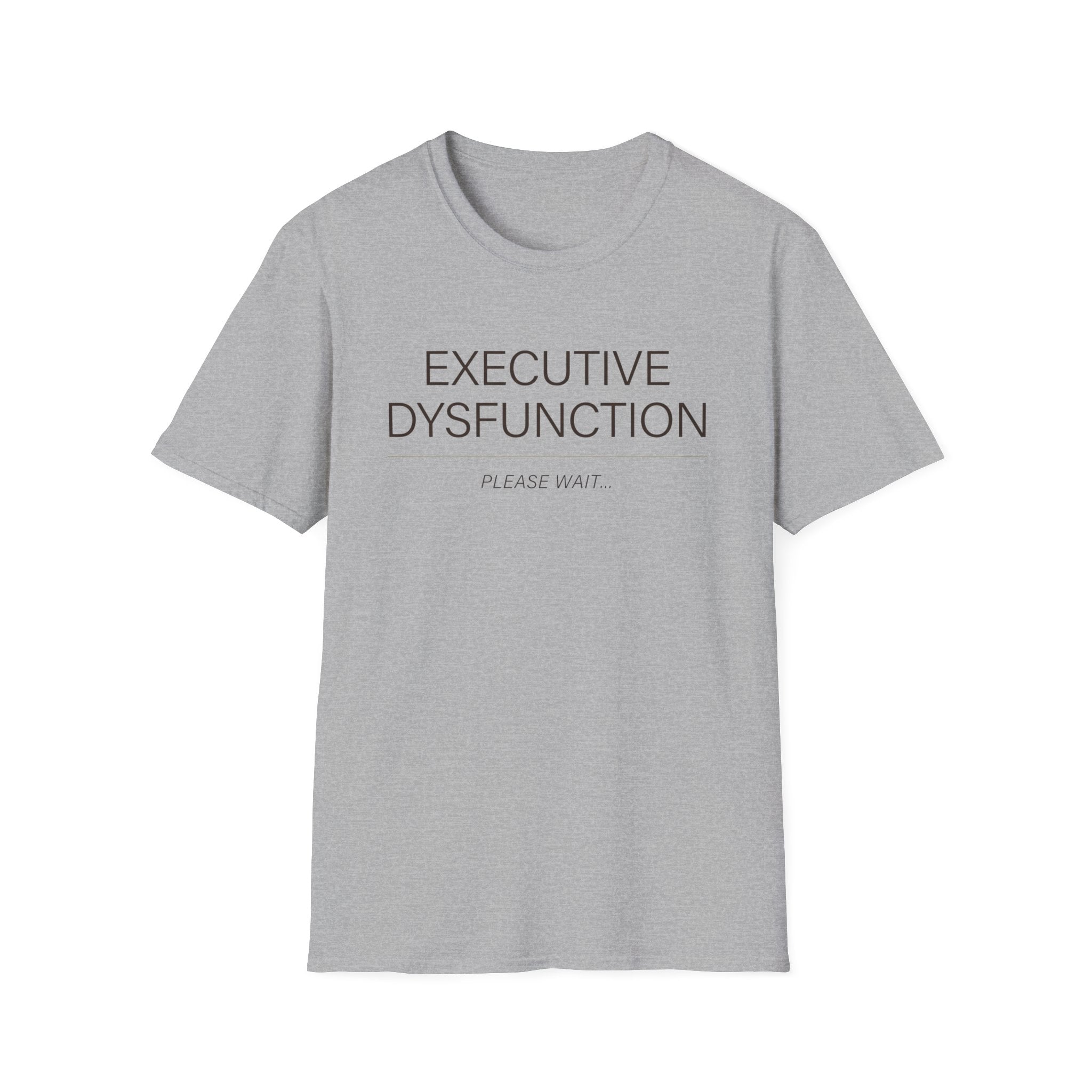 Executive Dysfuntion T-shirt