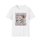 Dead Inside But Caffeinated T-shirt