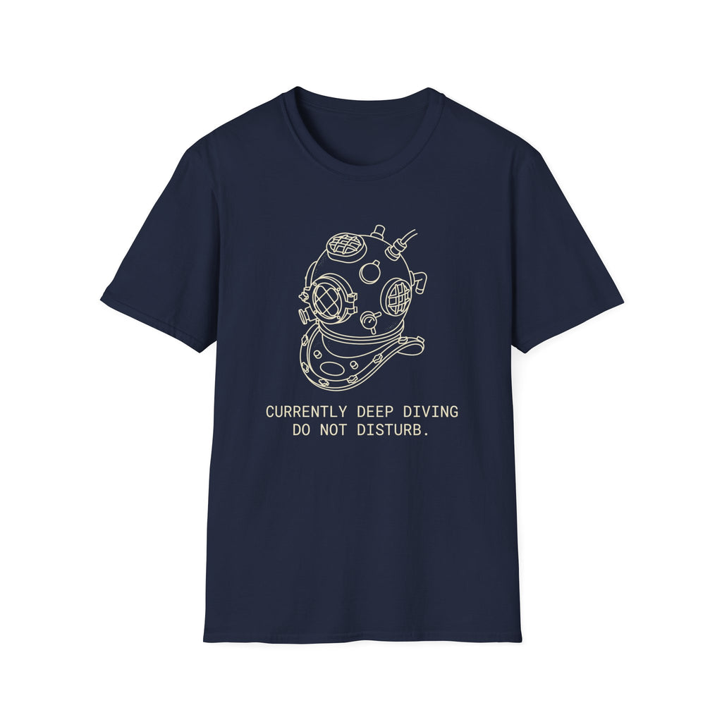 Currently Deep Diving, Do Not Disturb T-shirt