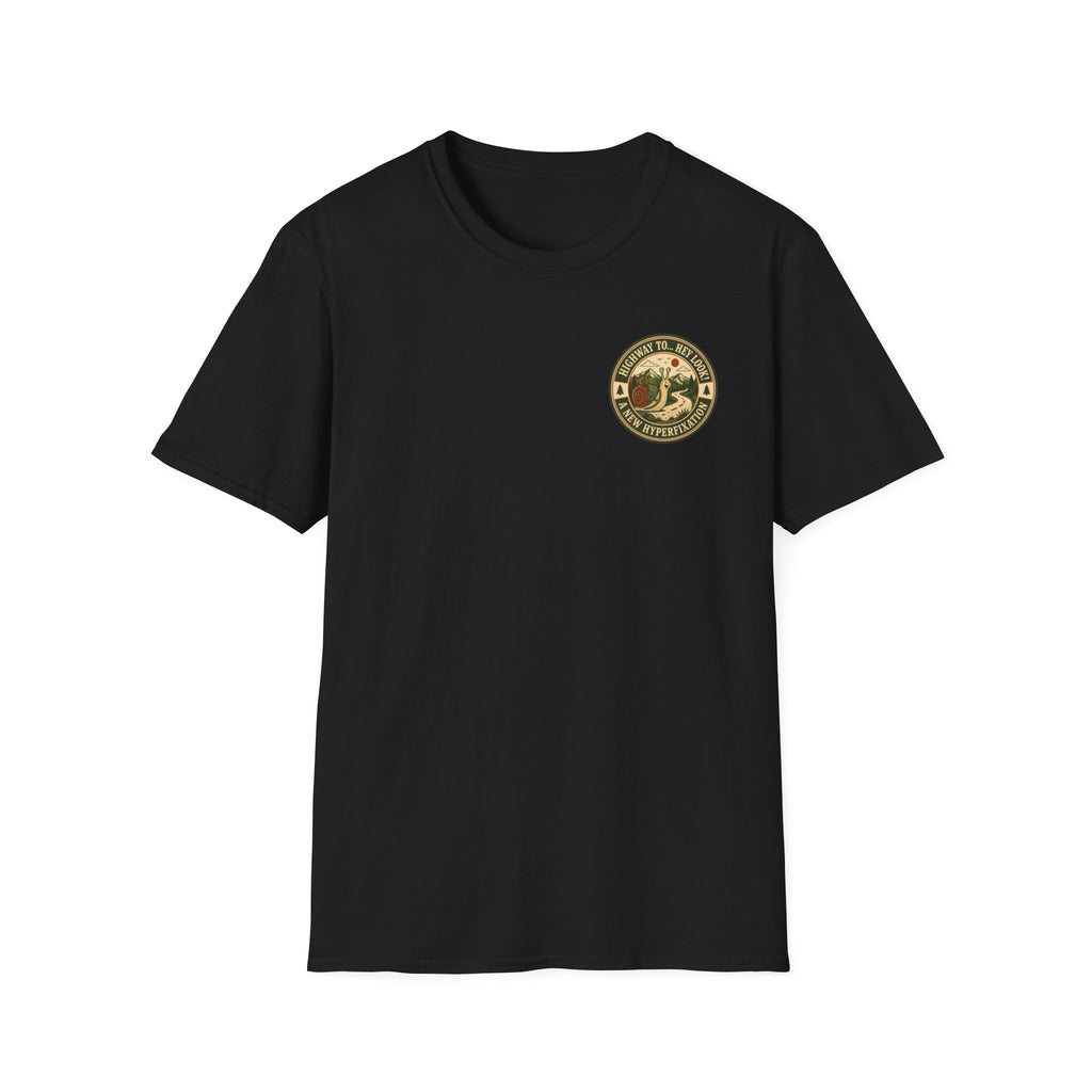Highway to... Hey look! A New Hyperfixation T-shirt