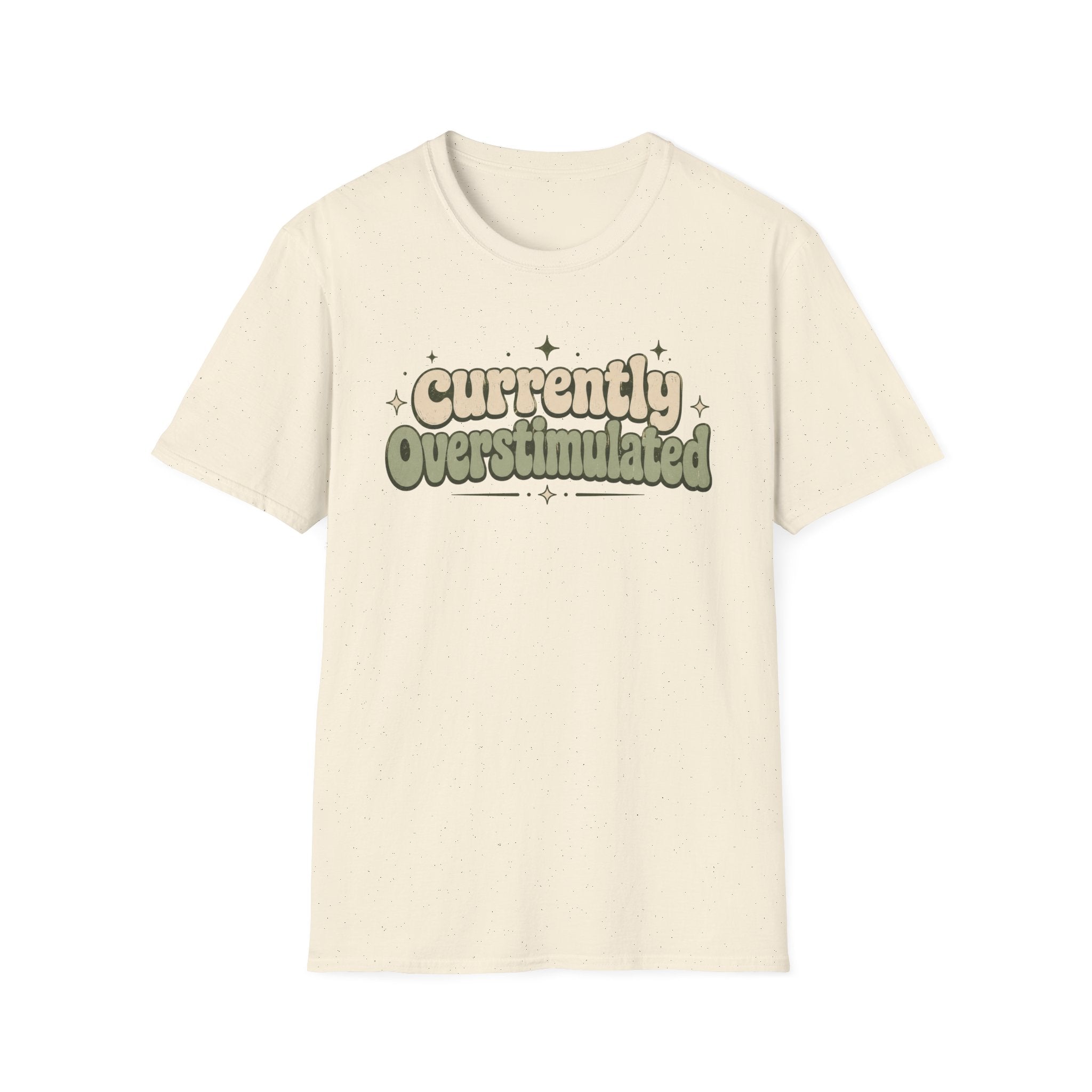 Currently Overstimulated T-shirt