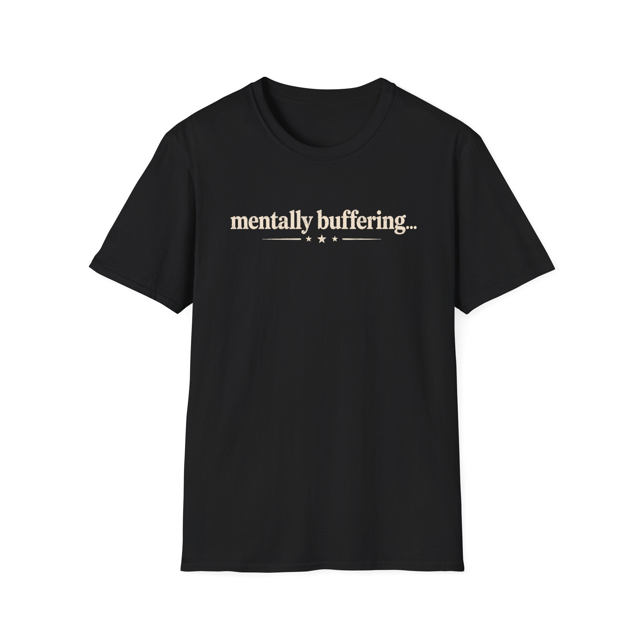 Mentally Buffering... T-shirt