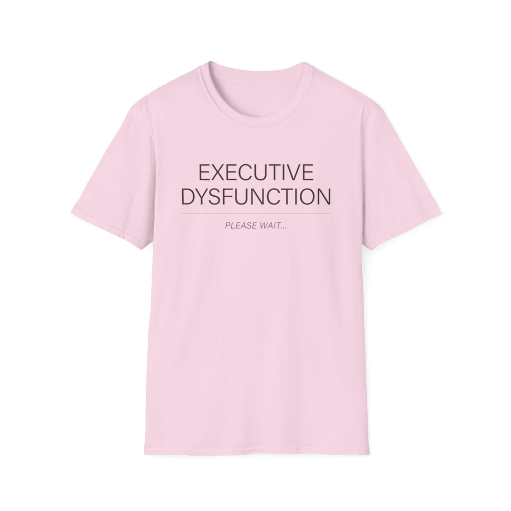 Executive Dysfuntion T-shirt