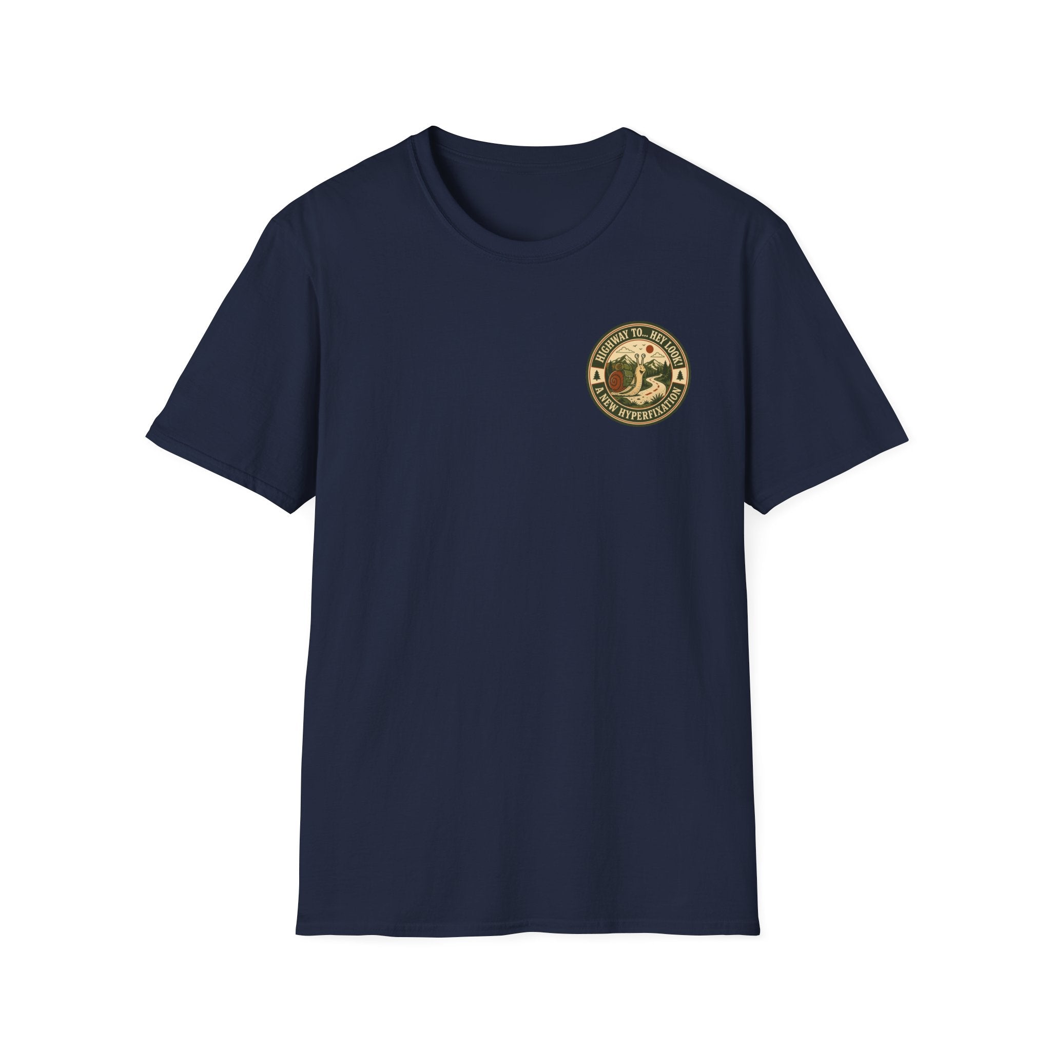 Highway to... Hey look! A New Hyperfixation T-shirt