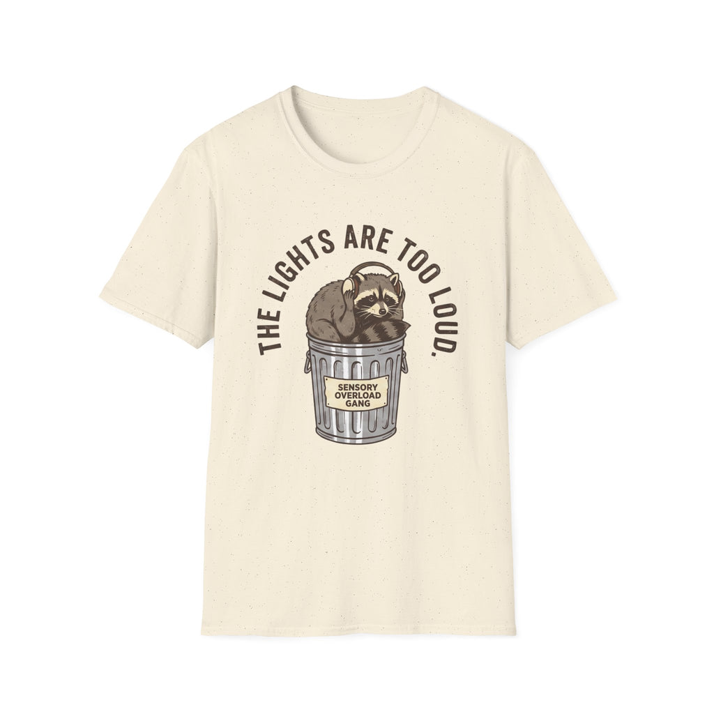 The Lights Are Too Loud T-shirt