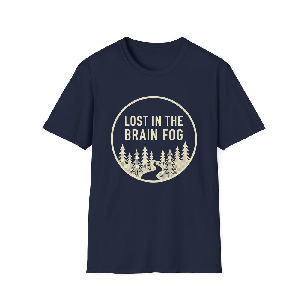 Lost In The Brain Fog T-shirt