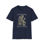 Cultivating Quiet Chaos T-shirt