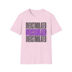 Overstimulated T-shirt