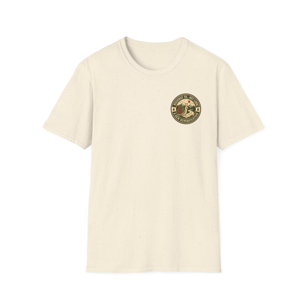Highway to... Hey look! A New Hyperfixation T-shirt
