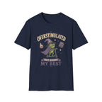 Overstimulated T-shirt