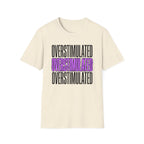 Overstimulated T-shirt
