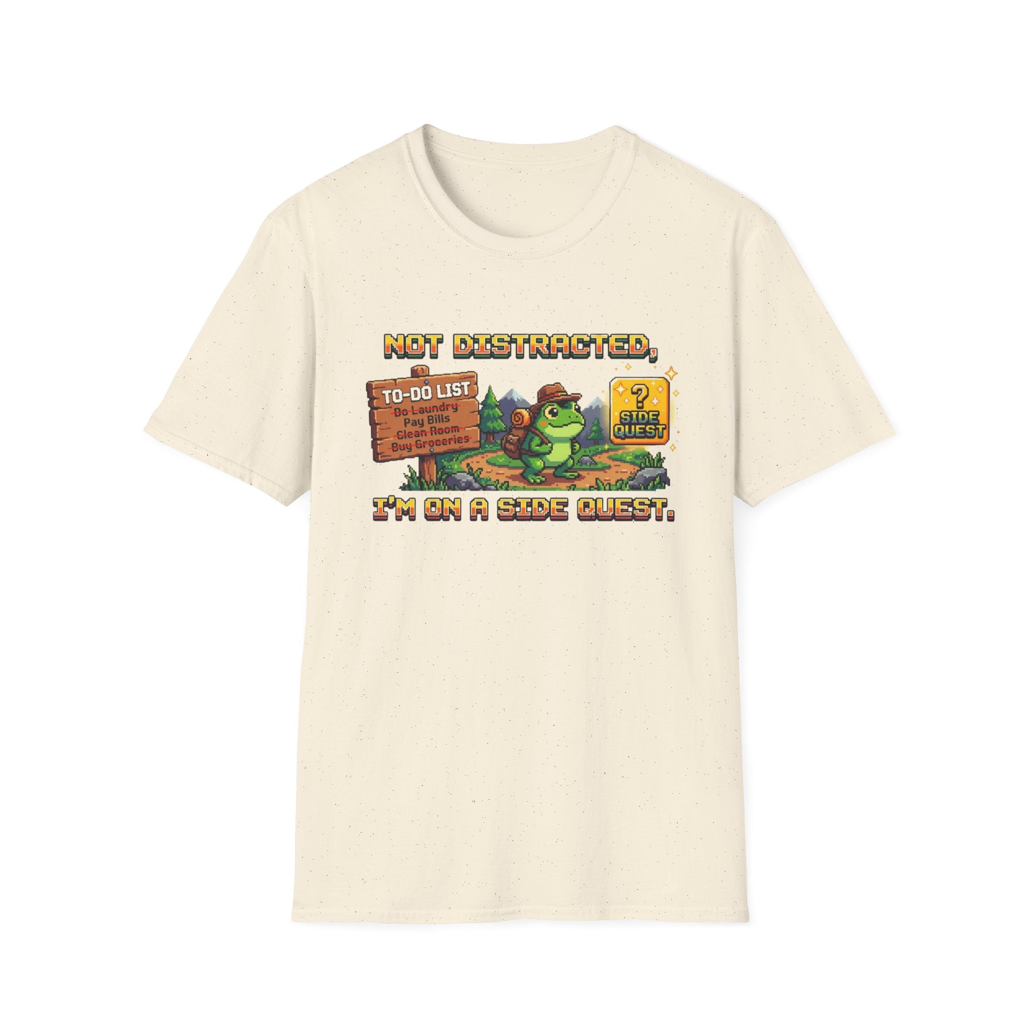 Not Distracted, I'm on a Side Quest T-shirt