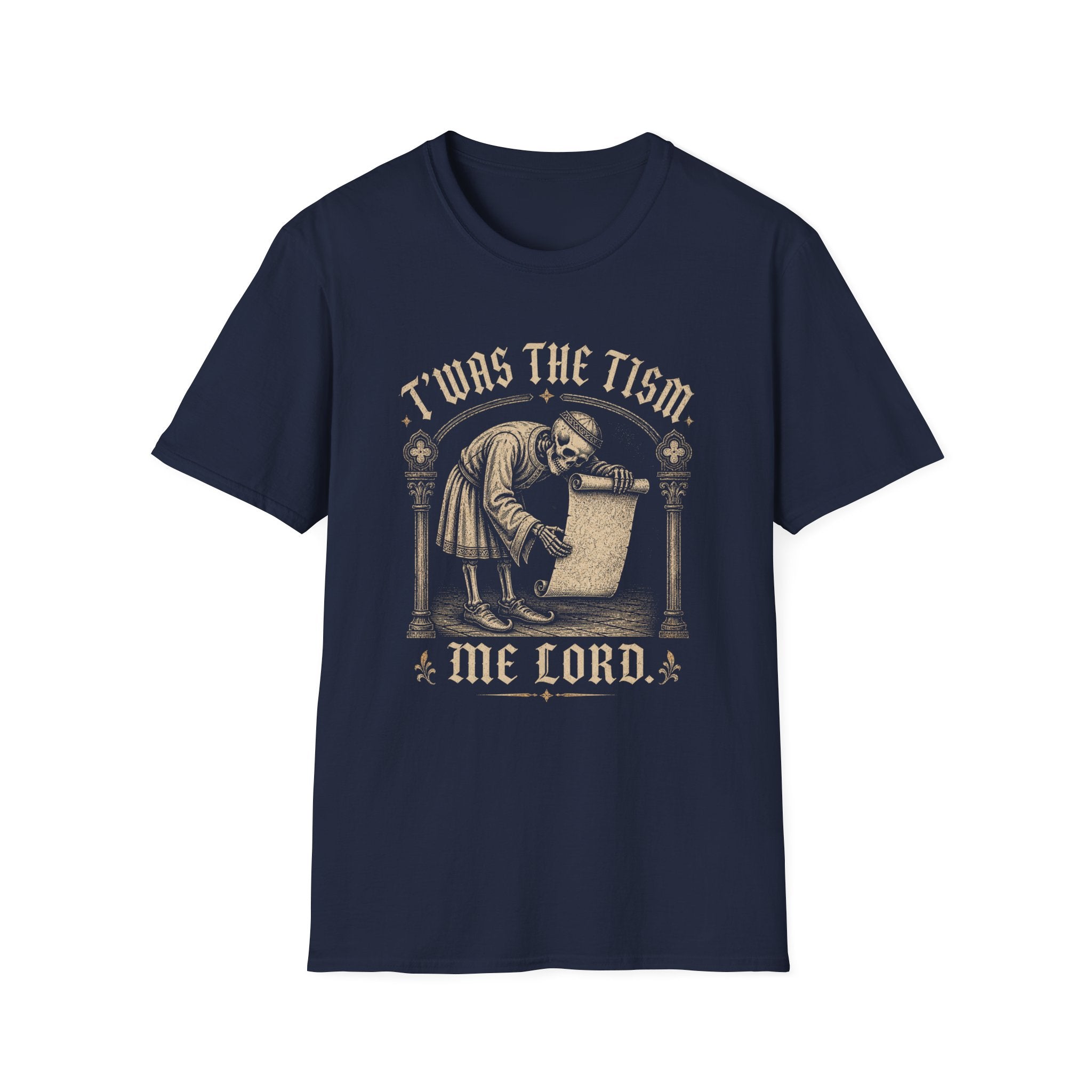 T'was The Tism Me Lord T-shirt