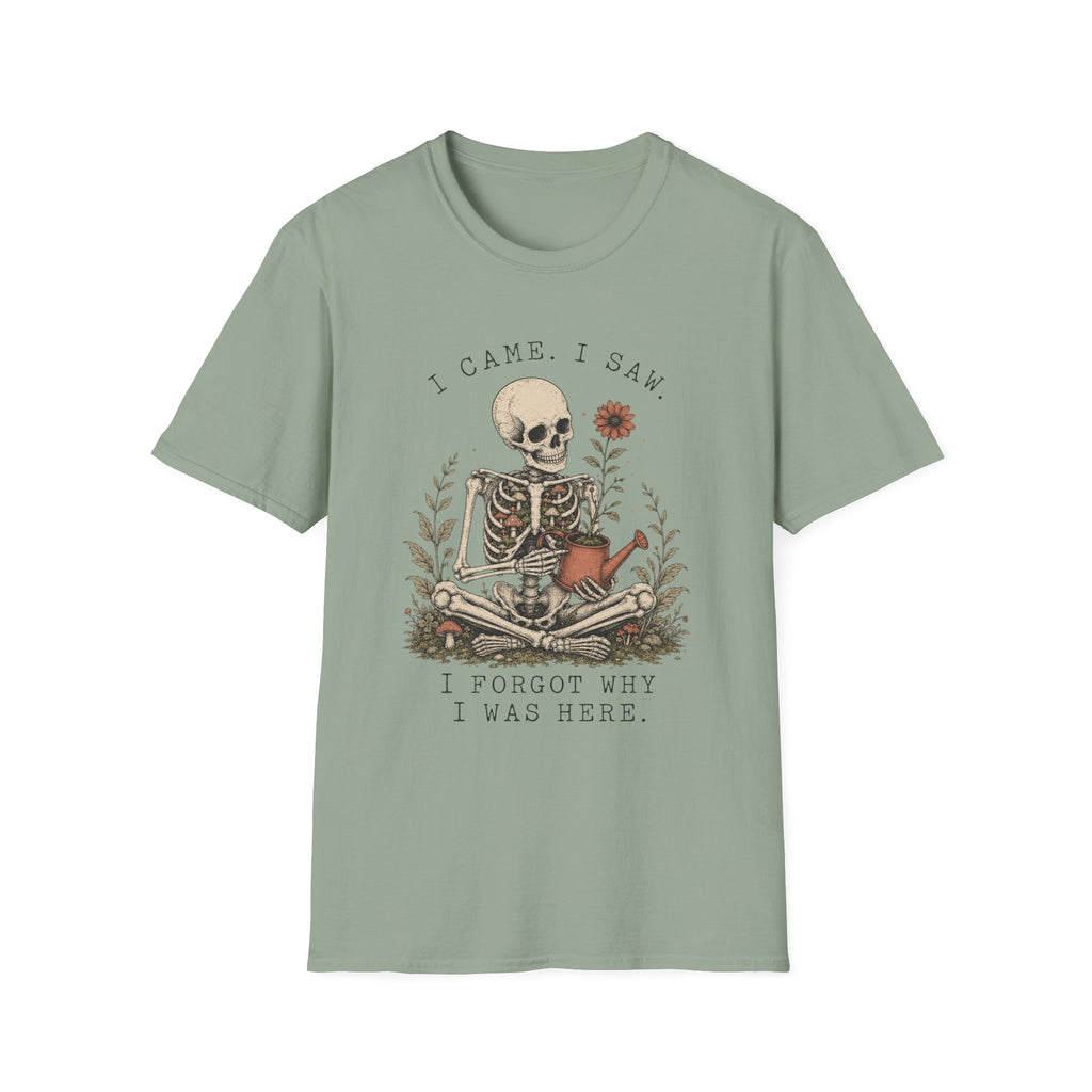 I came, I saw, I Forgot Why I Was Here T-shirt