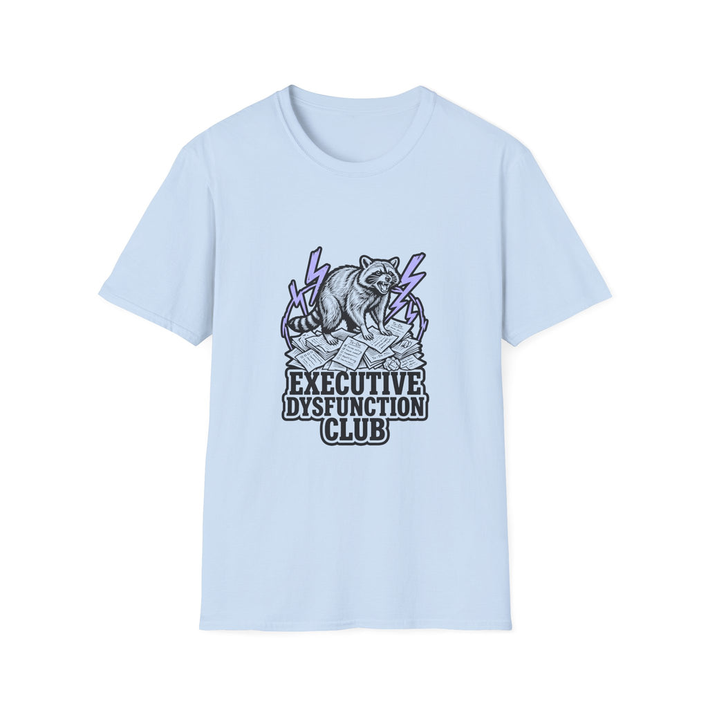 Executive Dysfunction Club T-shirt