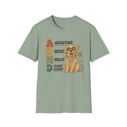 Attention Deficit Hold up is Dat a Dog? T-shirt