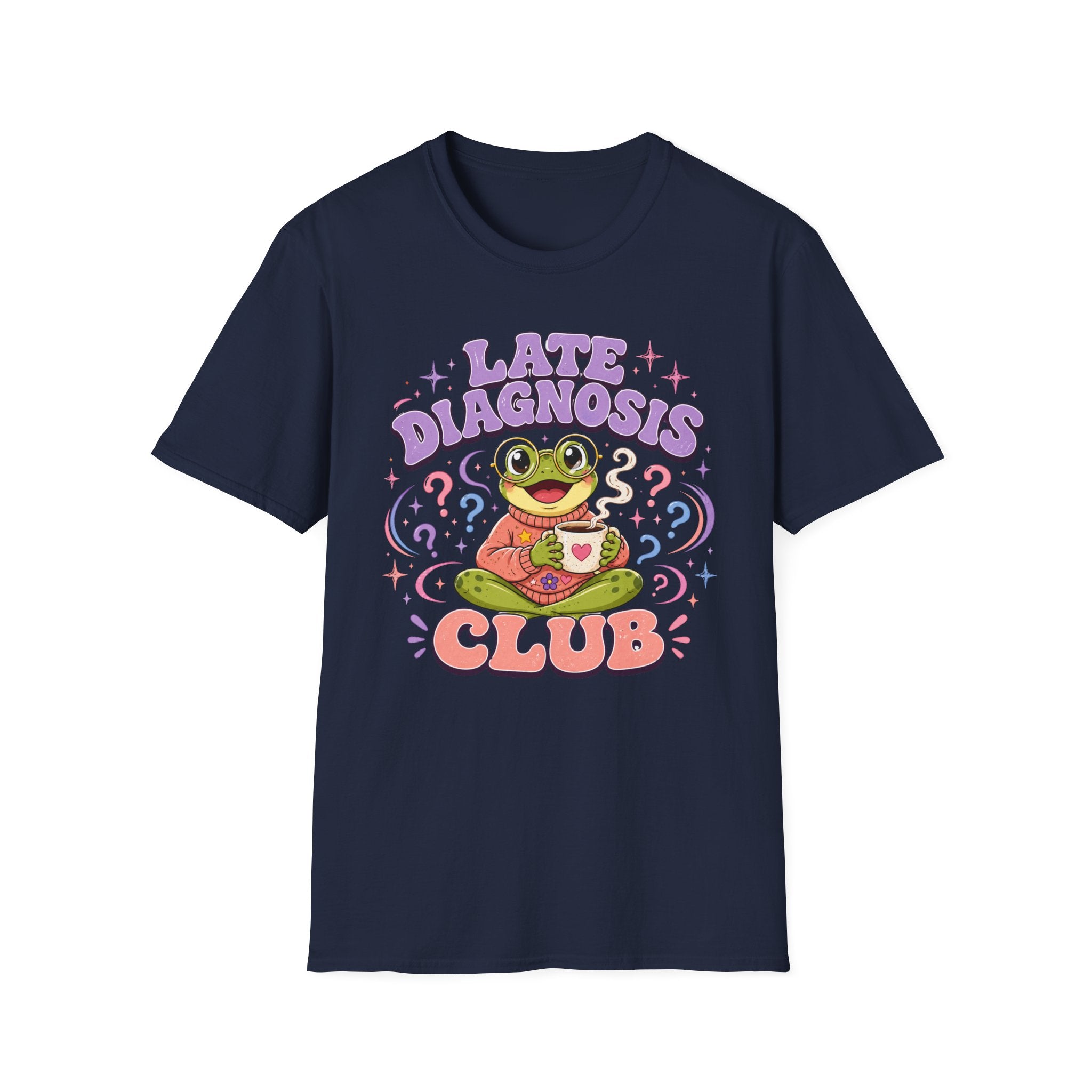 Late Diagnosis Club T-shirt