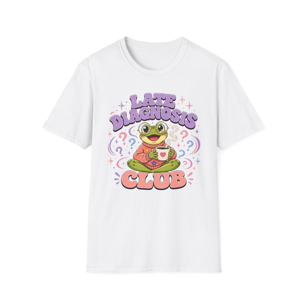 Late Diagnosis Club T-shirt