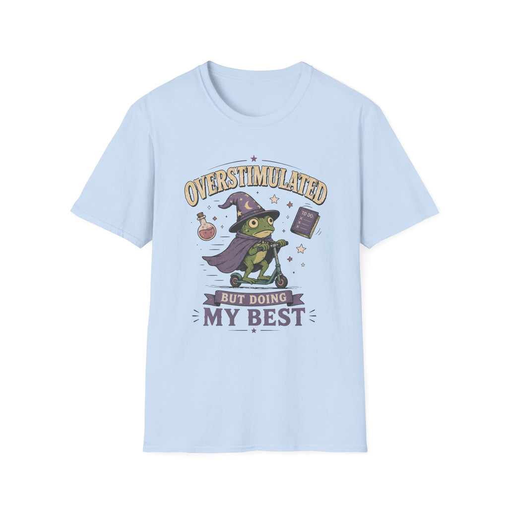 Overstimulated T-shirt