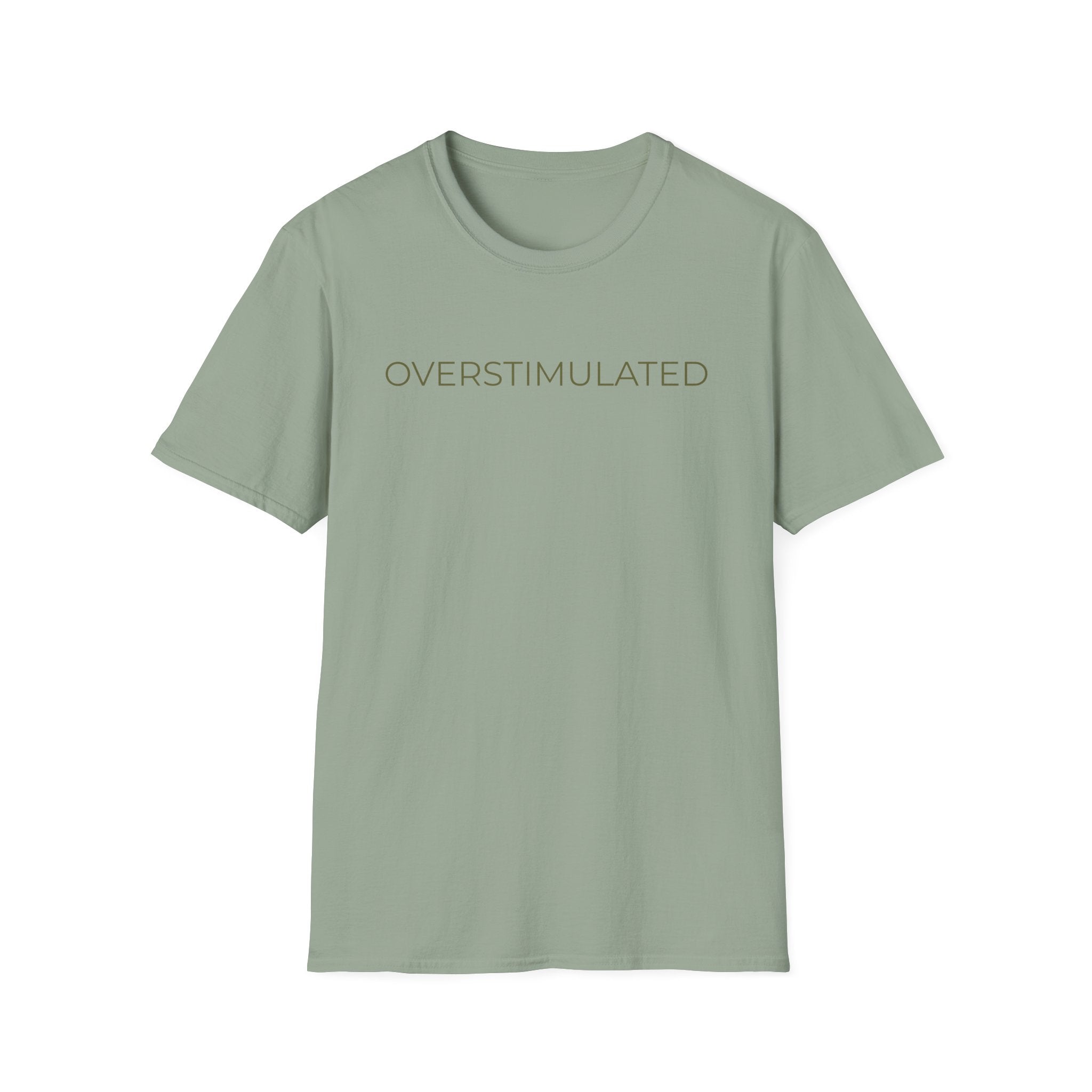 Overstimulated T-shirt