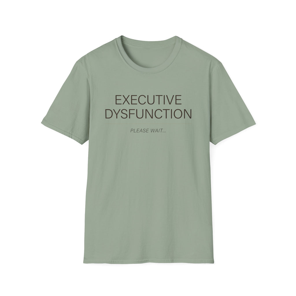 Executive Dysfuntion T-shirt