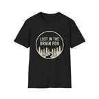 Lost In The Brain Fog T-shirt