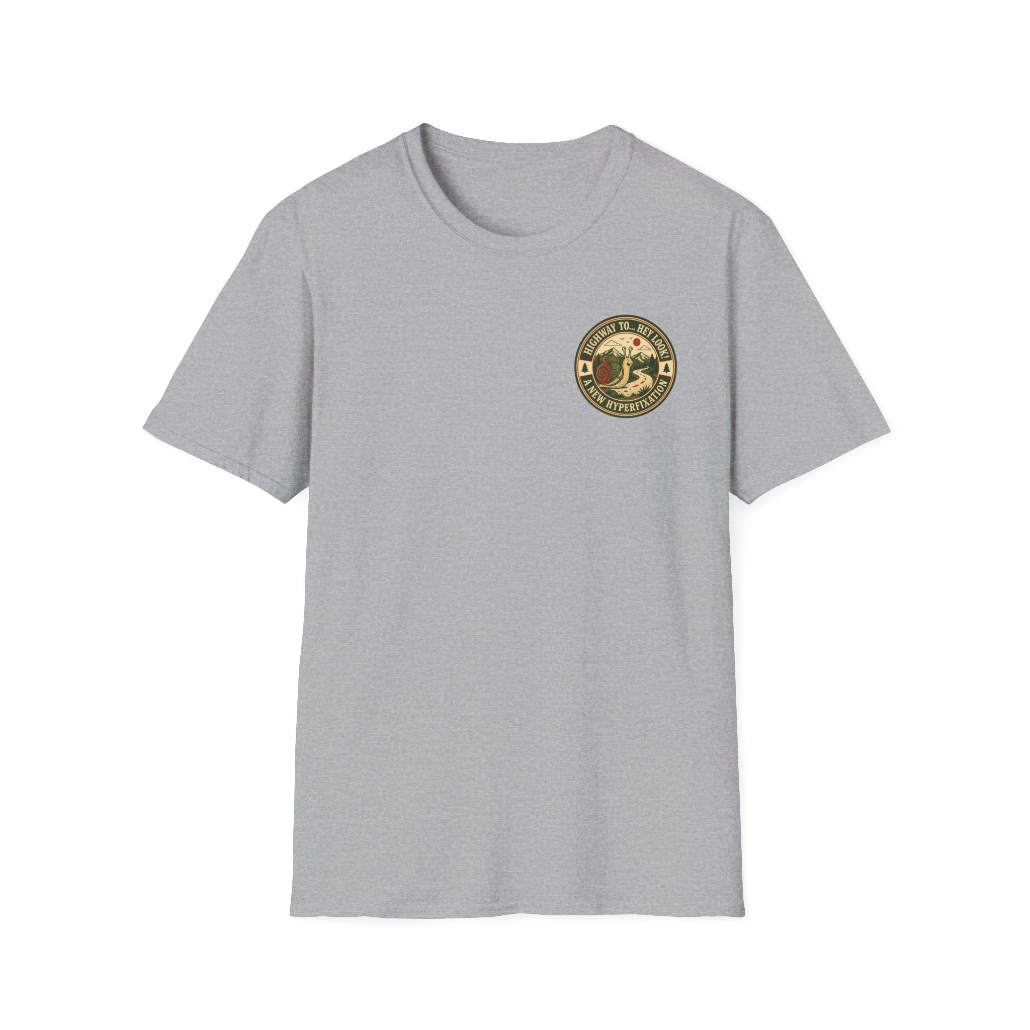 Highway to... Hey look! A New Hyperfixation T-shirt