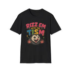 Rizz Em With The Tism T-shirt