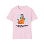 Processing Request T-shirt