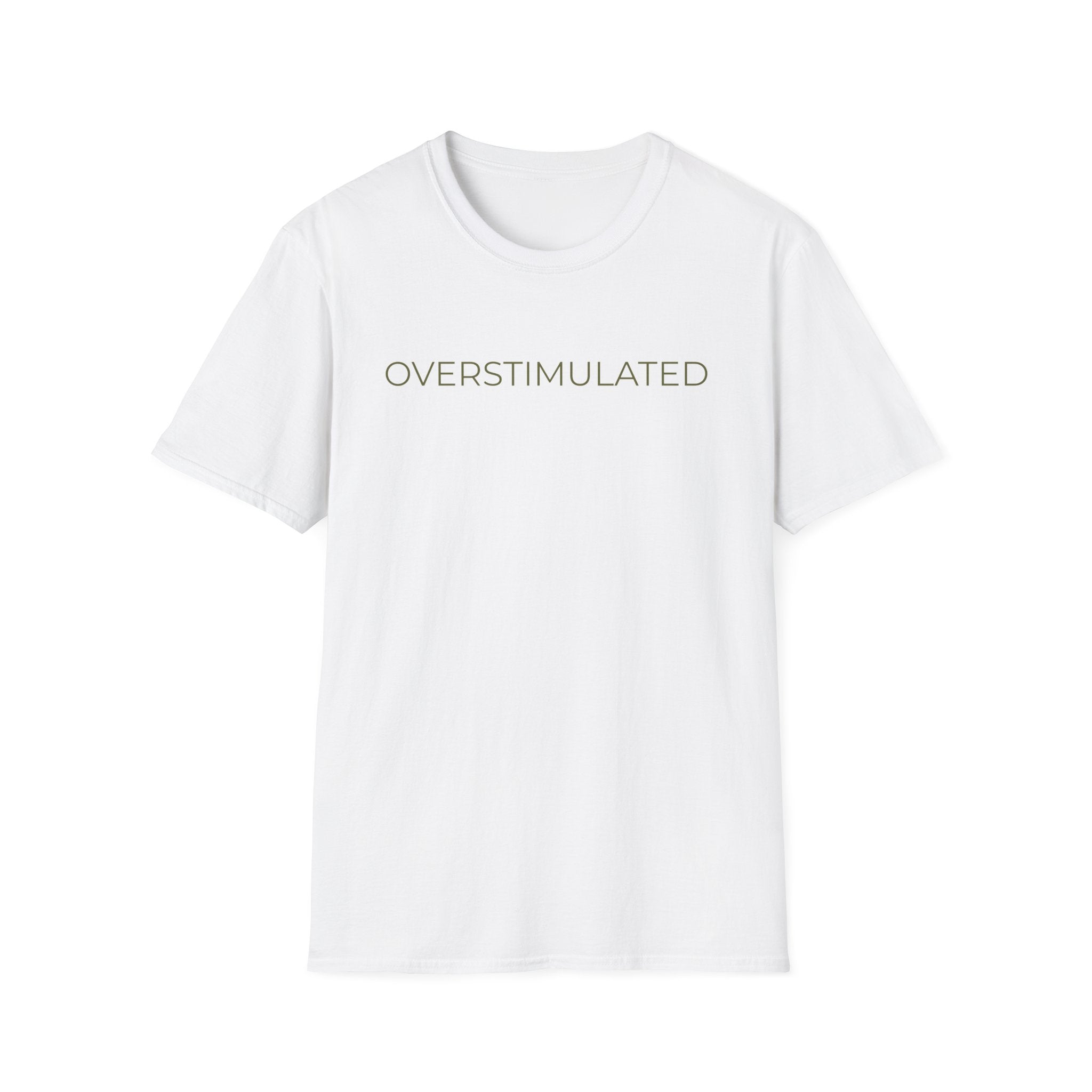 Overstimulated T-shirt
