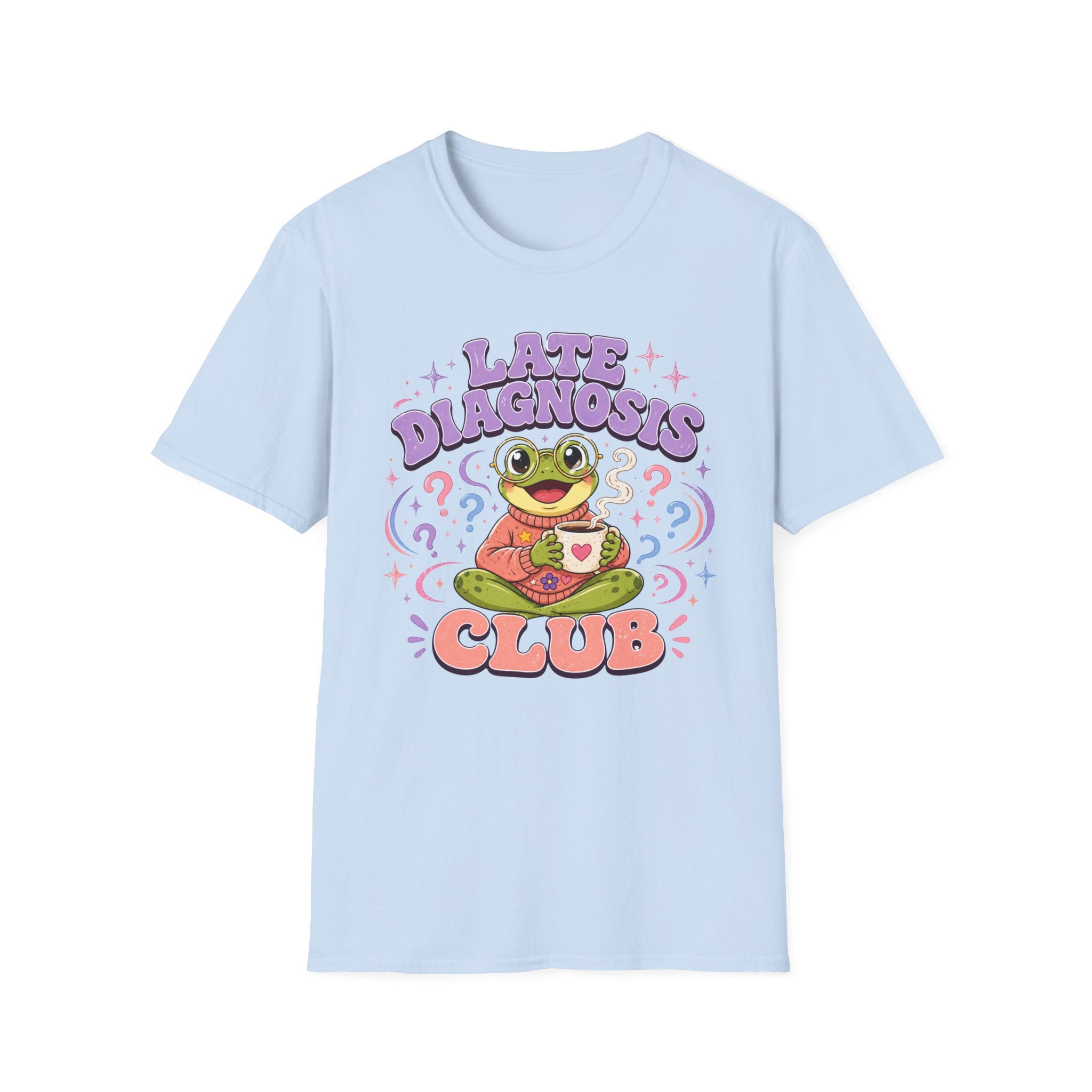 Late Diagnosis Club T-shirt