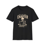Just One More Chapter T-shirt