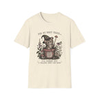 For my Next Trick... I'll Forget Why I Walked Into The Room T-shirt