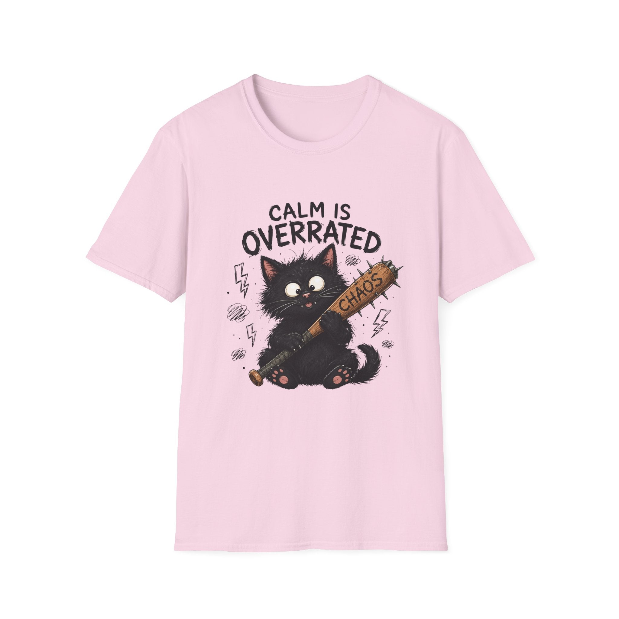Calm is Overrated T-shirt