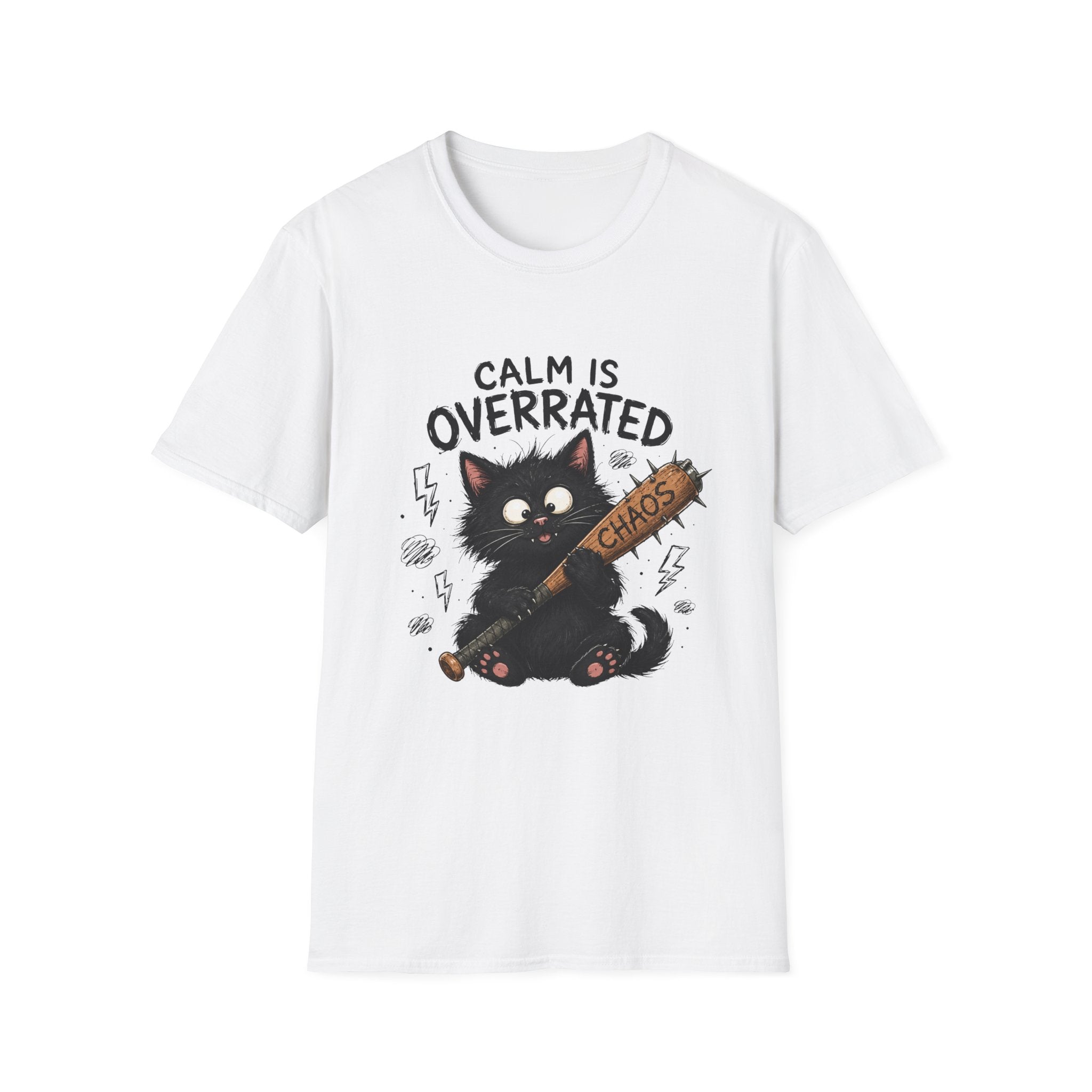 Calm is Overrated T-shirt