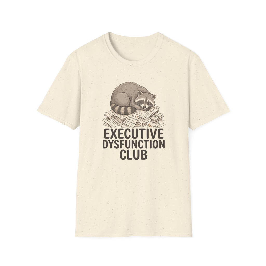 Executive Dysfunction Club T-shirt