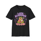 Late Diagnosis Club T-shirt