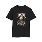 Just One More Level T-shirt