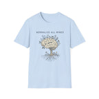 Normalize All Minds T-shirt
