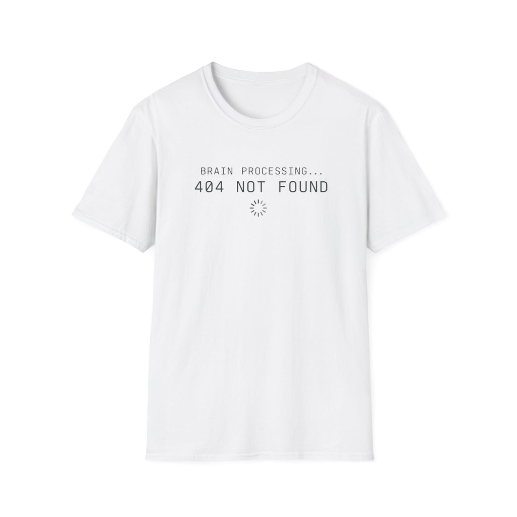 Brain Processing - 404 Not Found T-shirt