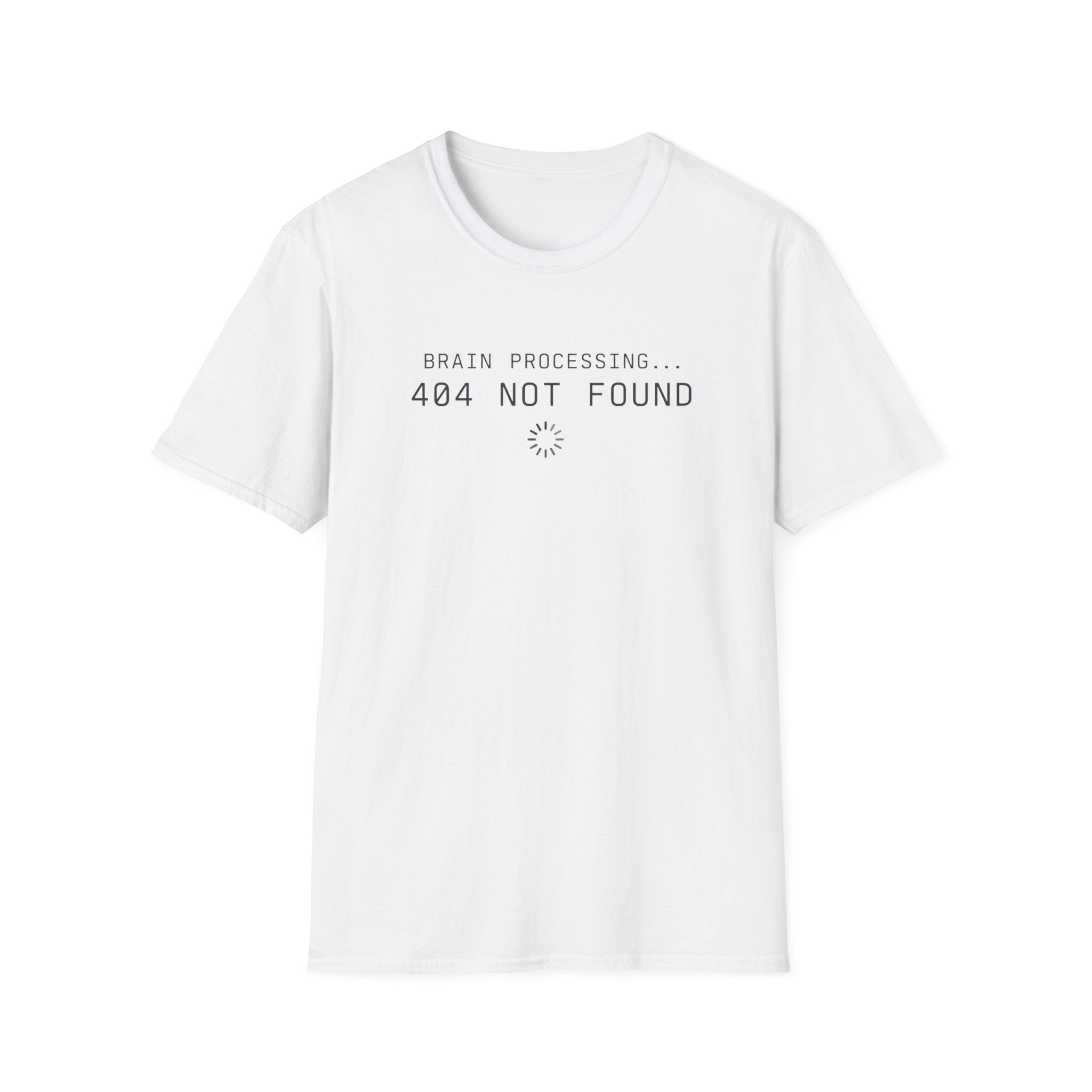 Brain Processing - 404 Not Found T-shirt