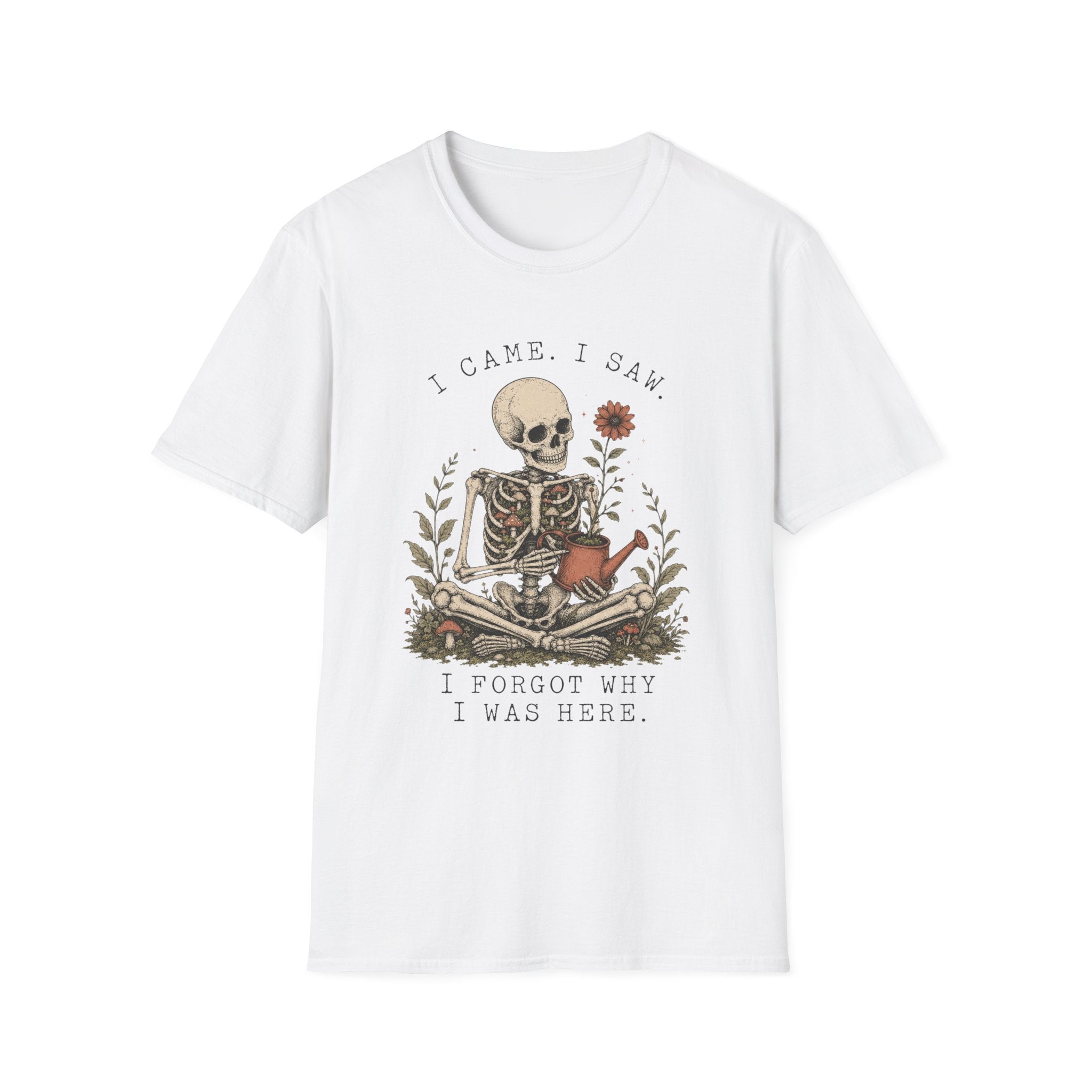 I came, I saw, I Forgot Why I Was Here T-shirt