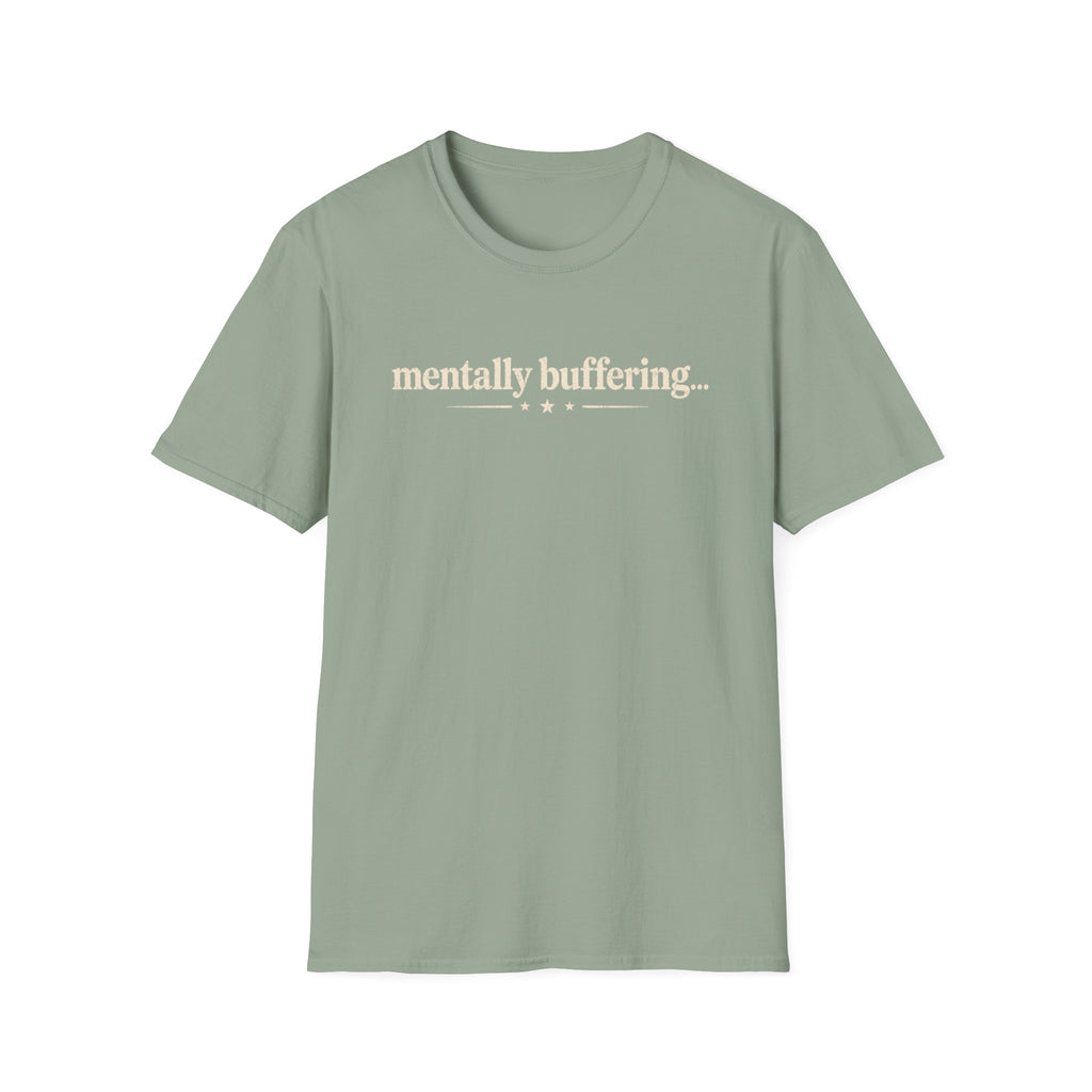 Mentally Buffering... T-shirt