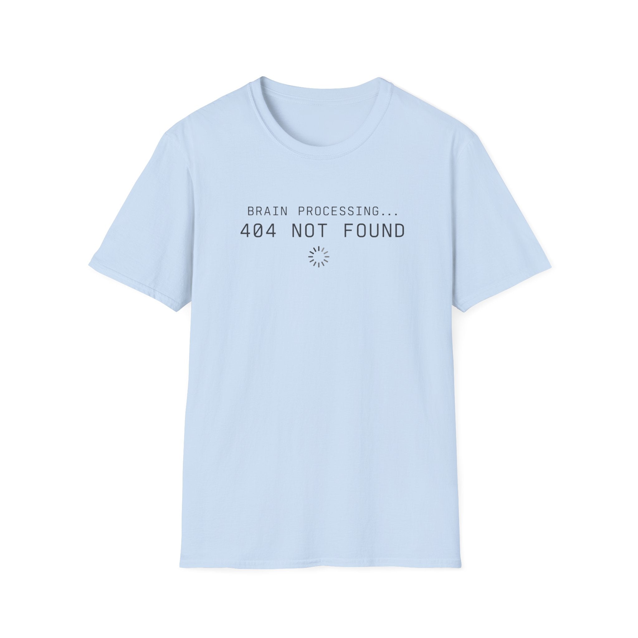 Brain Processing - 404 Not Found T-shirt