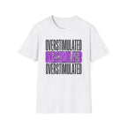 Overstimulated T-shirt