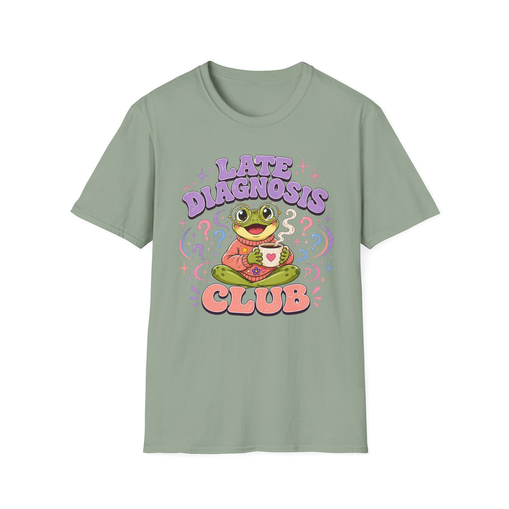 Late Diagnosis Club T-shirt