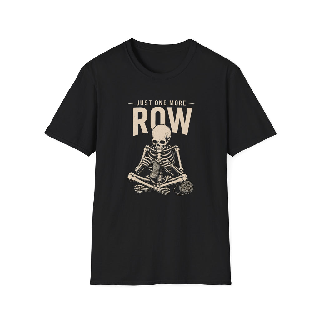 Just One More Row T-shirt